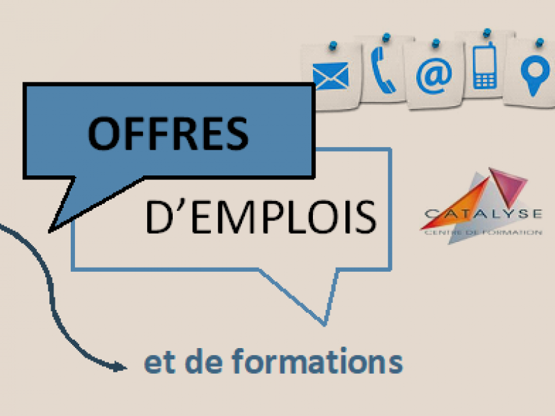 OFFRES D'EMPLOIS ET / OU DE FORMATIONS 