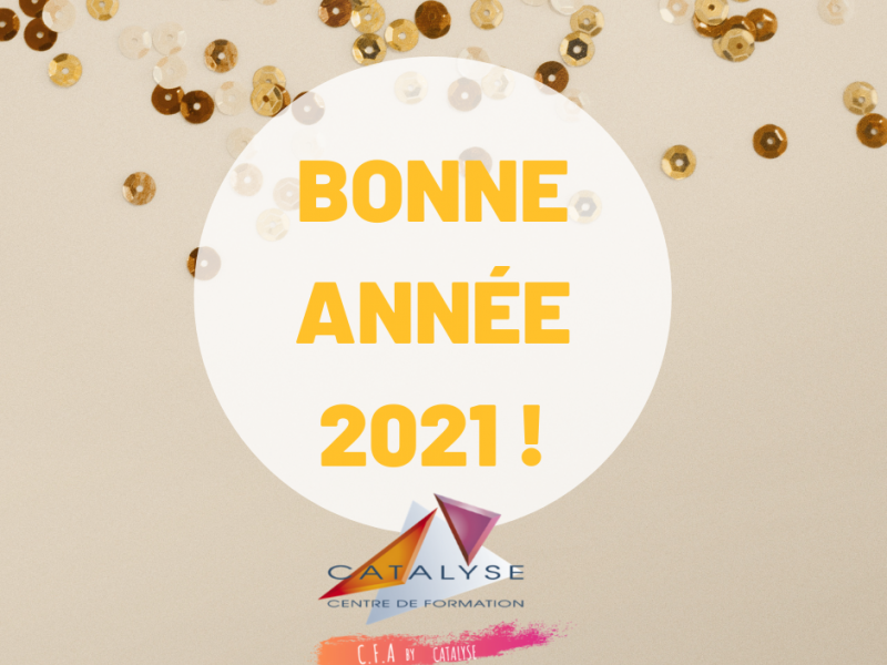 Catalyse Formation vous souhaite une très bonne année 2021